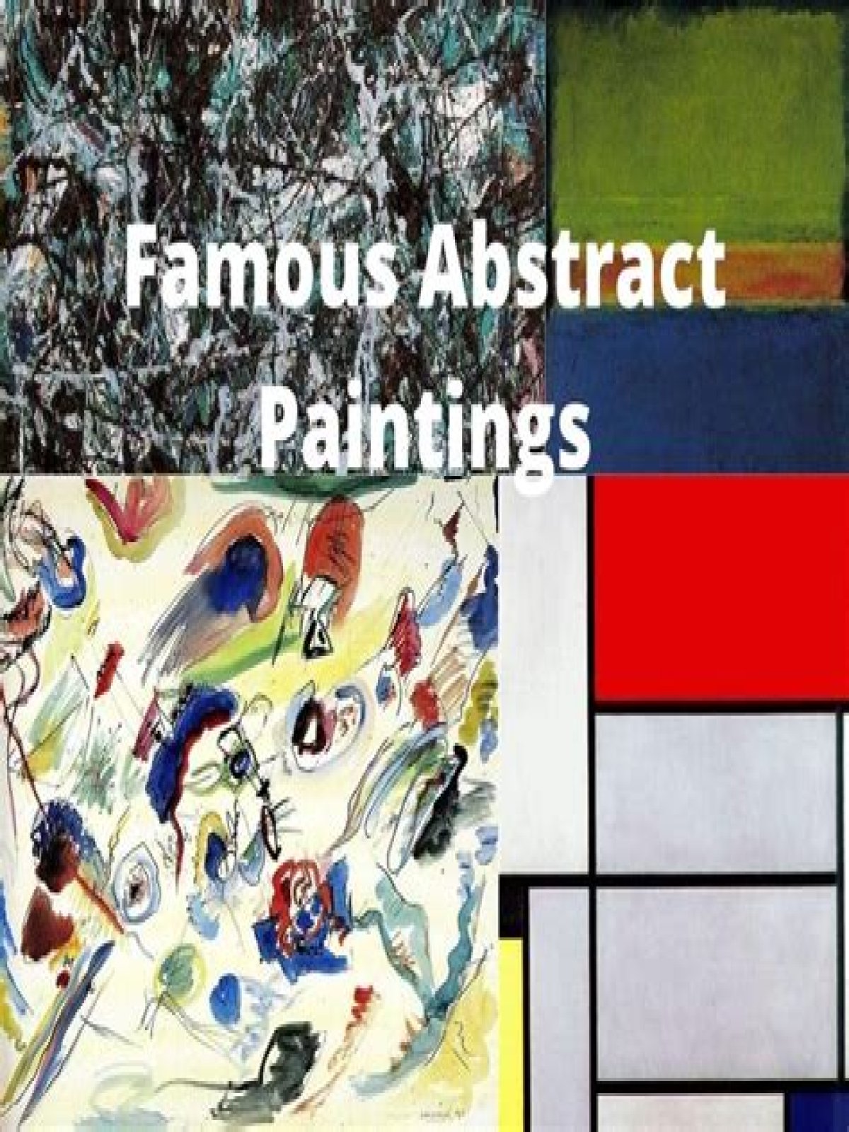 Abstract Artists - Who Were the Most Famous Abstract Artists?
