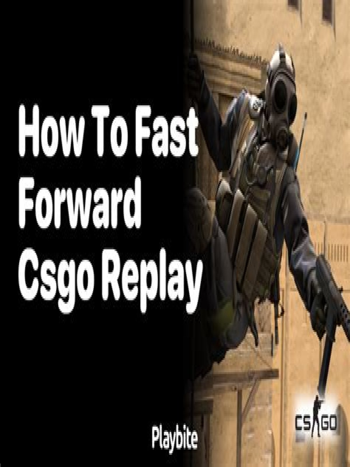How to fast forward in csgo replay