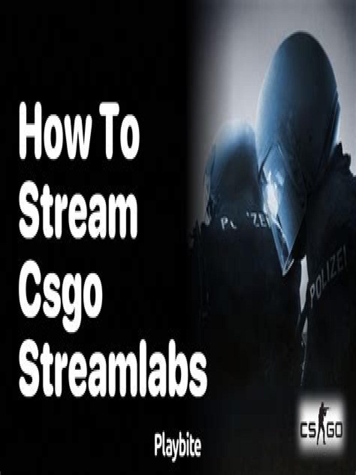 How to stream csgo on streamlabs
