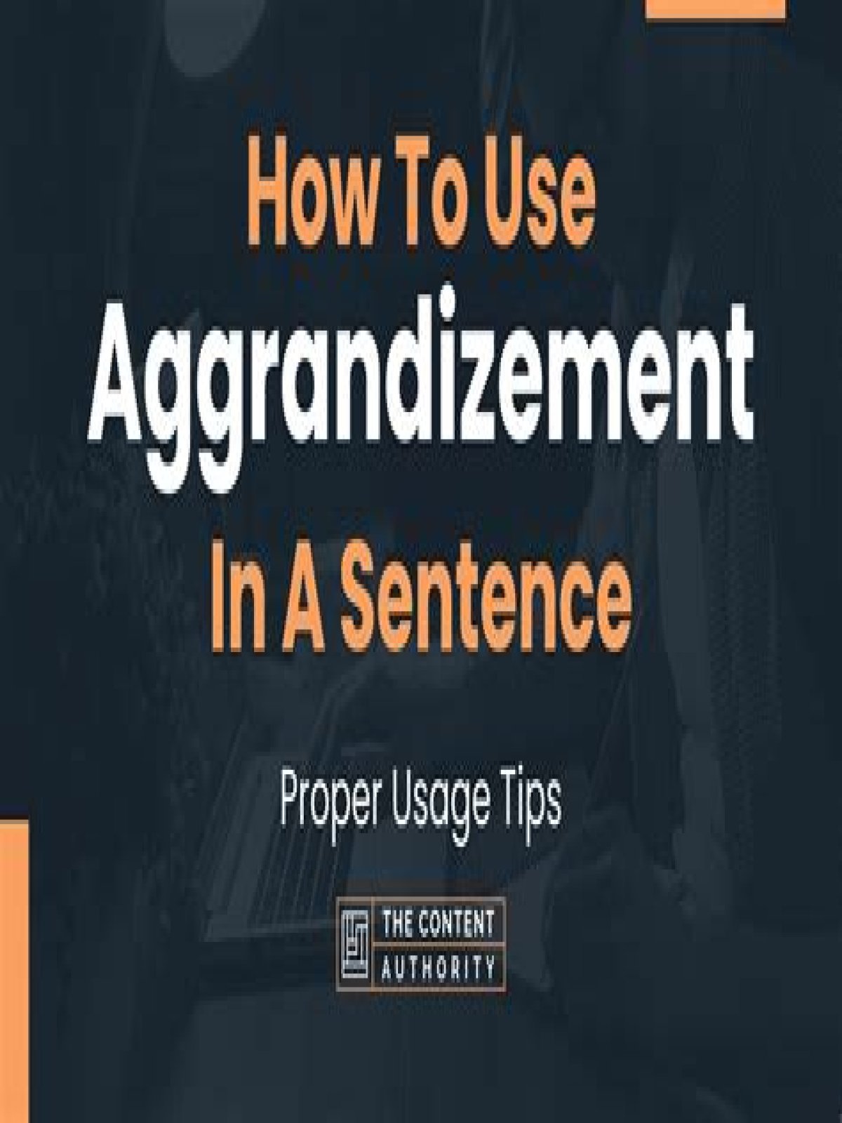 Is aggrandizement a word?