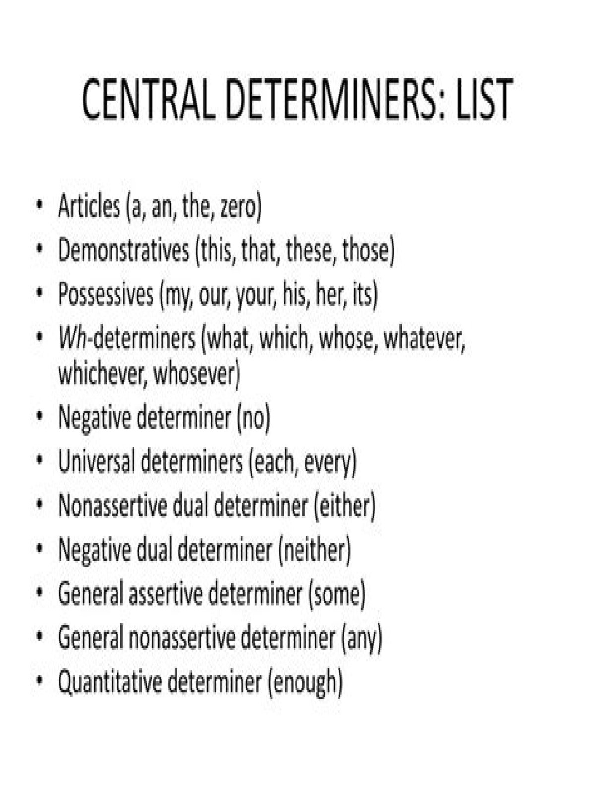 What is a central determiner?
