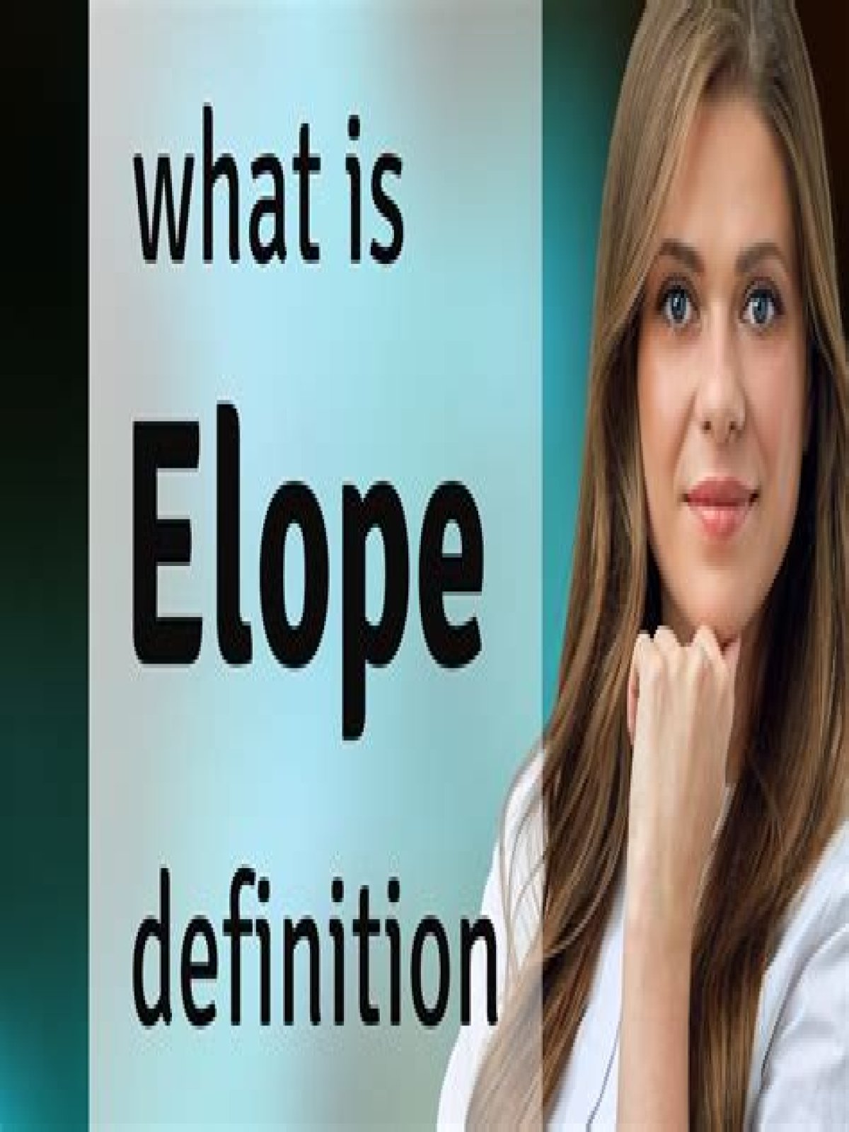 What is the meaning of elopers?